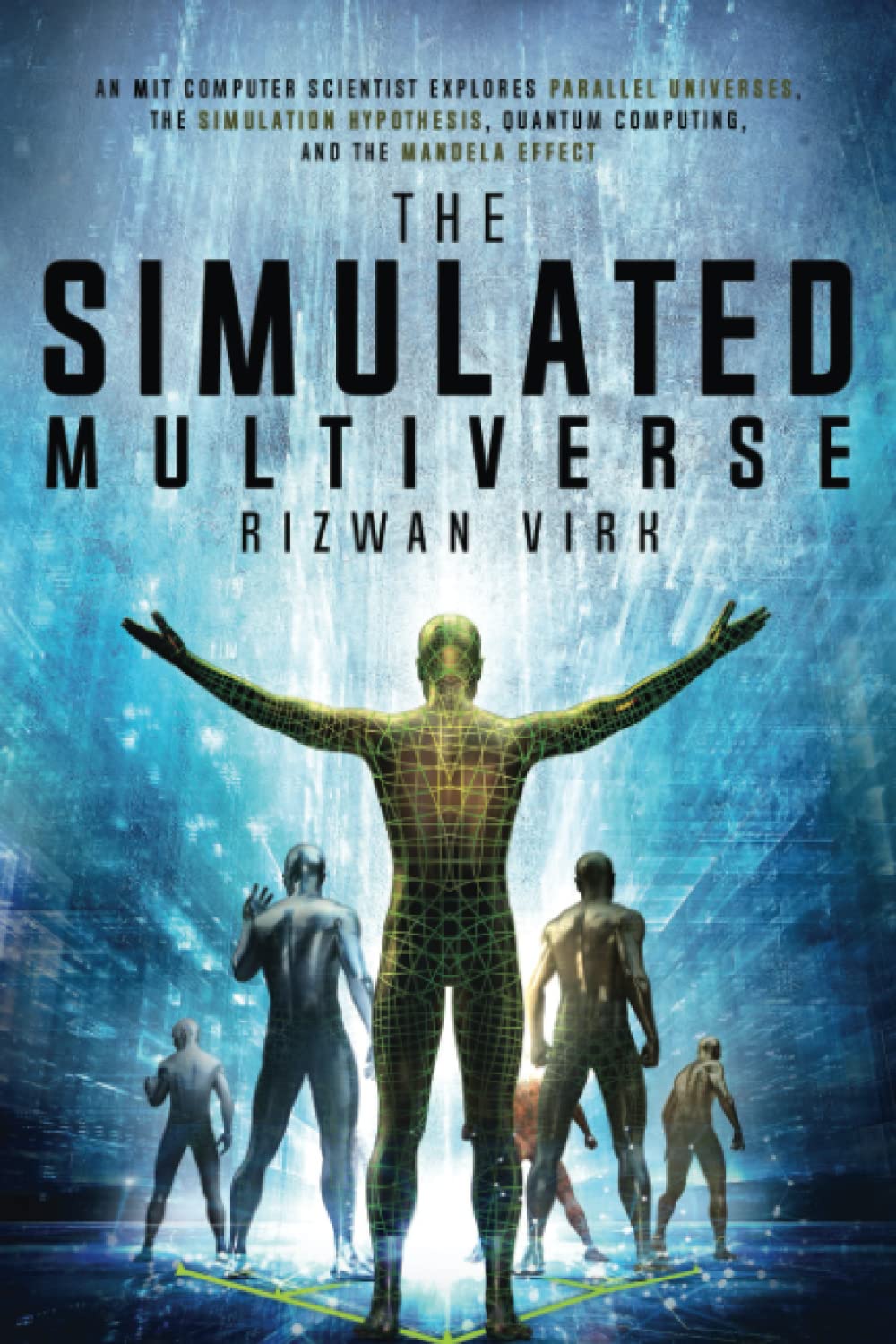 The Simulated Multiverse