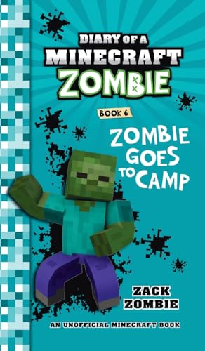 Diary of a Minecraft Zombie Book 6: Zombie Goes to Camp