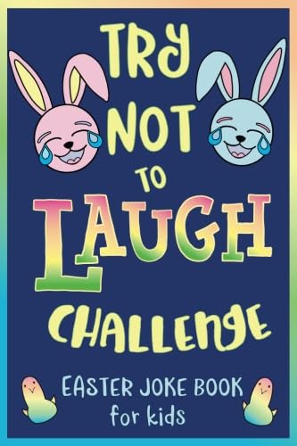 Try Not to Laugh Challenge, Easter Joke Book for Kids