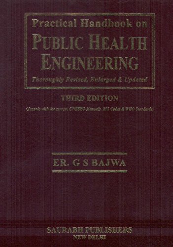 Practical Handbook on Public Health Engineering, 3rd Edition, Thoroughly Revised, Enlarged & Updated