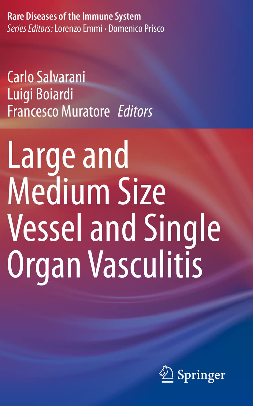 Large and Medium Size Vessel and Single Organ Vasculitis