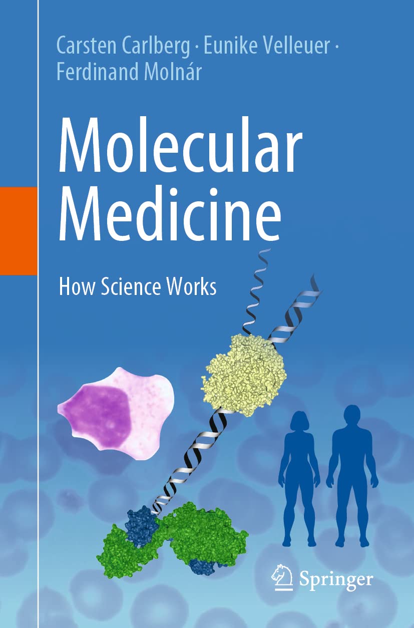 Molecular Medicine: How Science Works