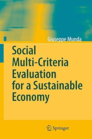 Social Multi-Criteria Evaluation for a Sustainable Economy