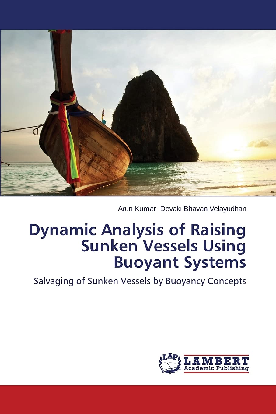 Dynamic Analysis of Raising Sunken Vessels Using Buoyant Systems