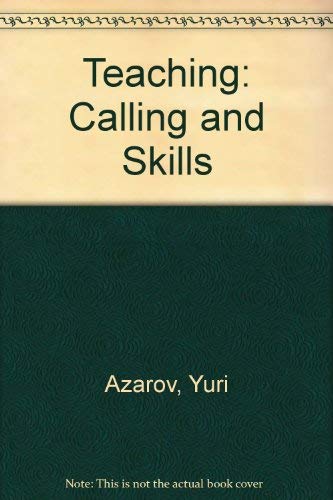 Teaching: Calling and Skills