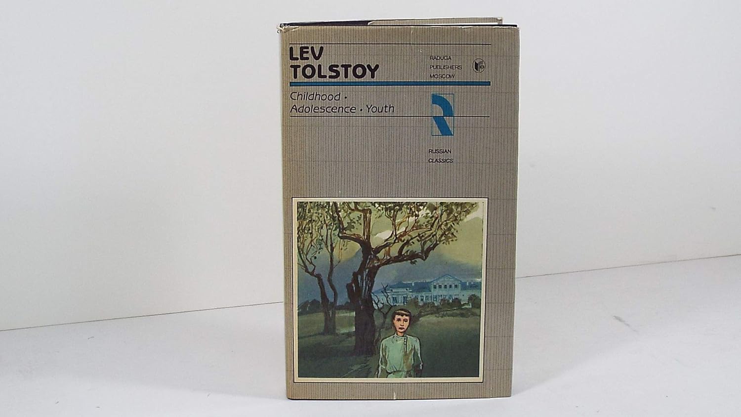 Leo Tolstoy: Childhood, Adolescence, Youth