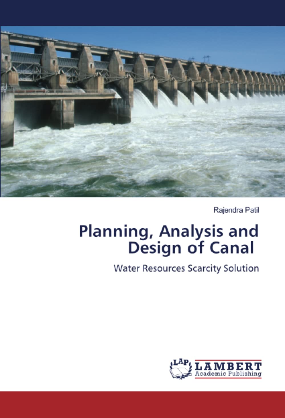 Planning, Analysis and Design of Canal