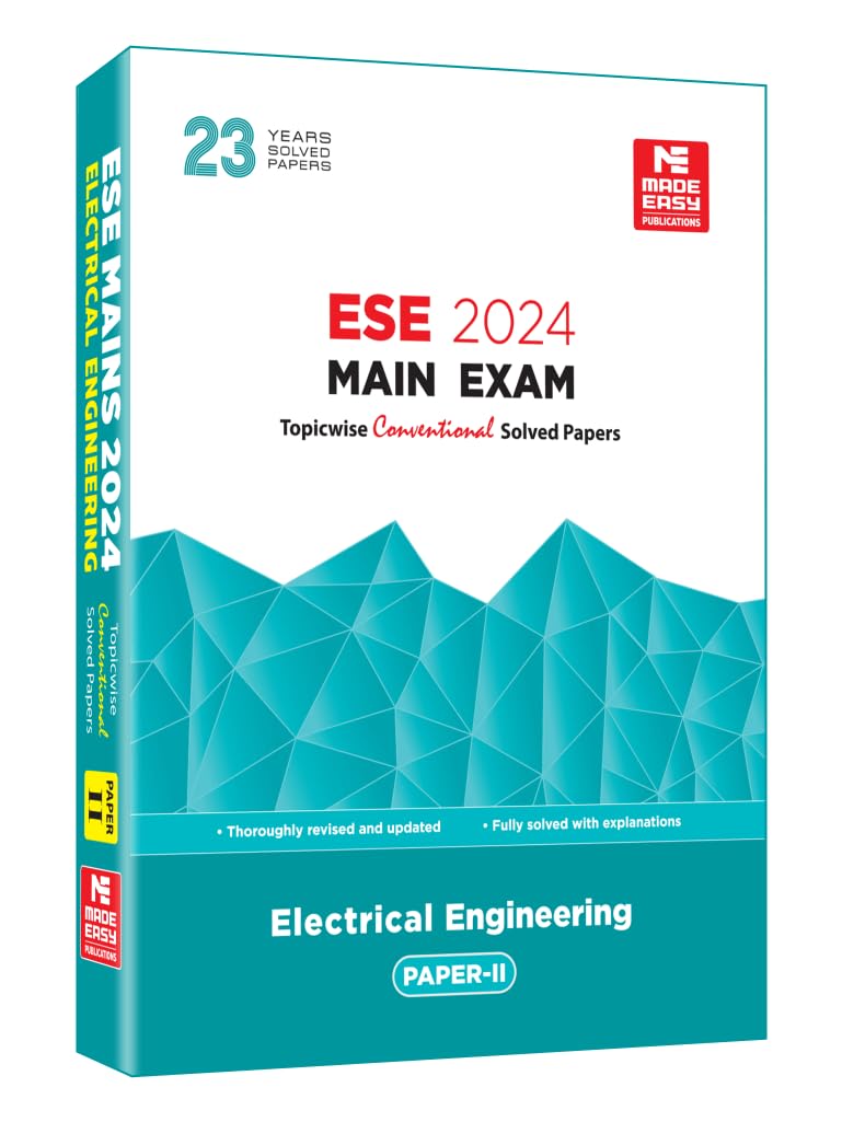 ESE 2024: Mains Examination: Electrical Engineering Conventional Paper - II