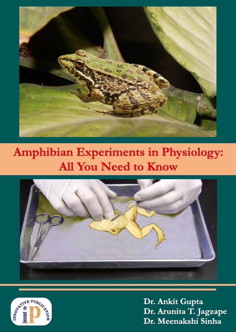 Amphibian Experiments in Physiology: All You Need to Know