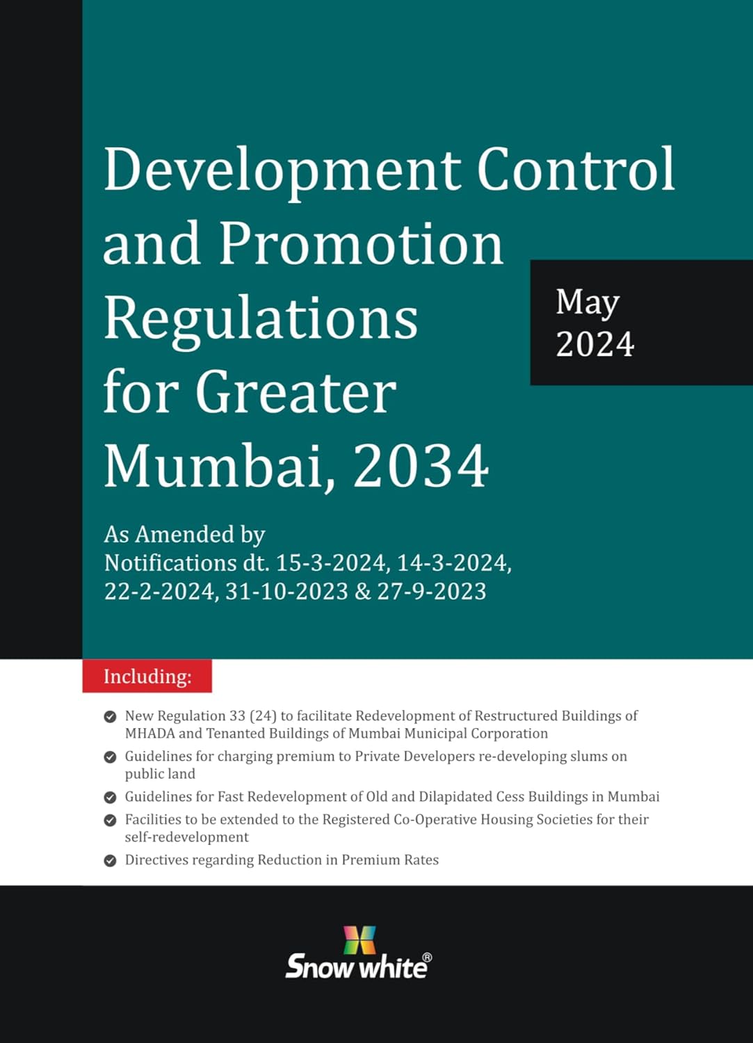 Snowwhite's Development Control and Promotion Regulations (DCR) for Greater Mumbai, 2034 - May 2024 Edition