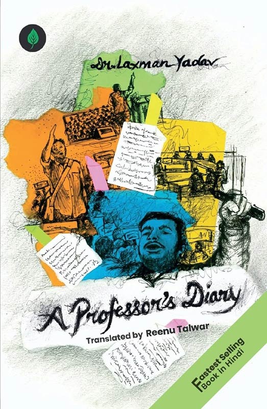 A Professor's Diary - The Untold Story Of Higher Education By Dr Laxman Yadav - English