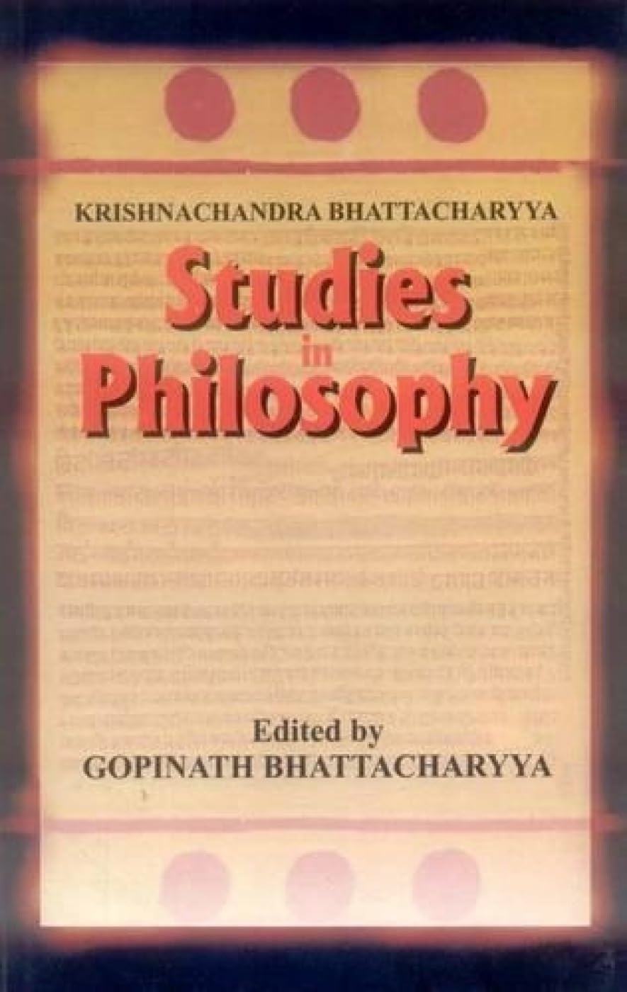 Studies In Philosophy (Volume I & II Bound in one)