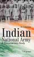 Indian National Army A Documentary Study (1943-1944), Vol.2