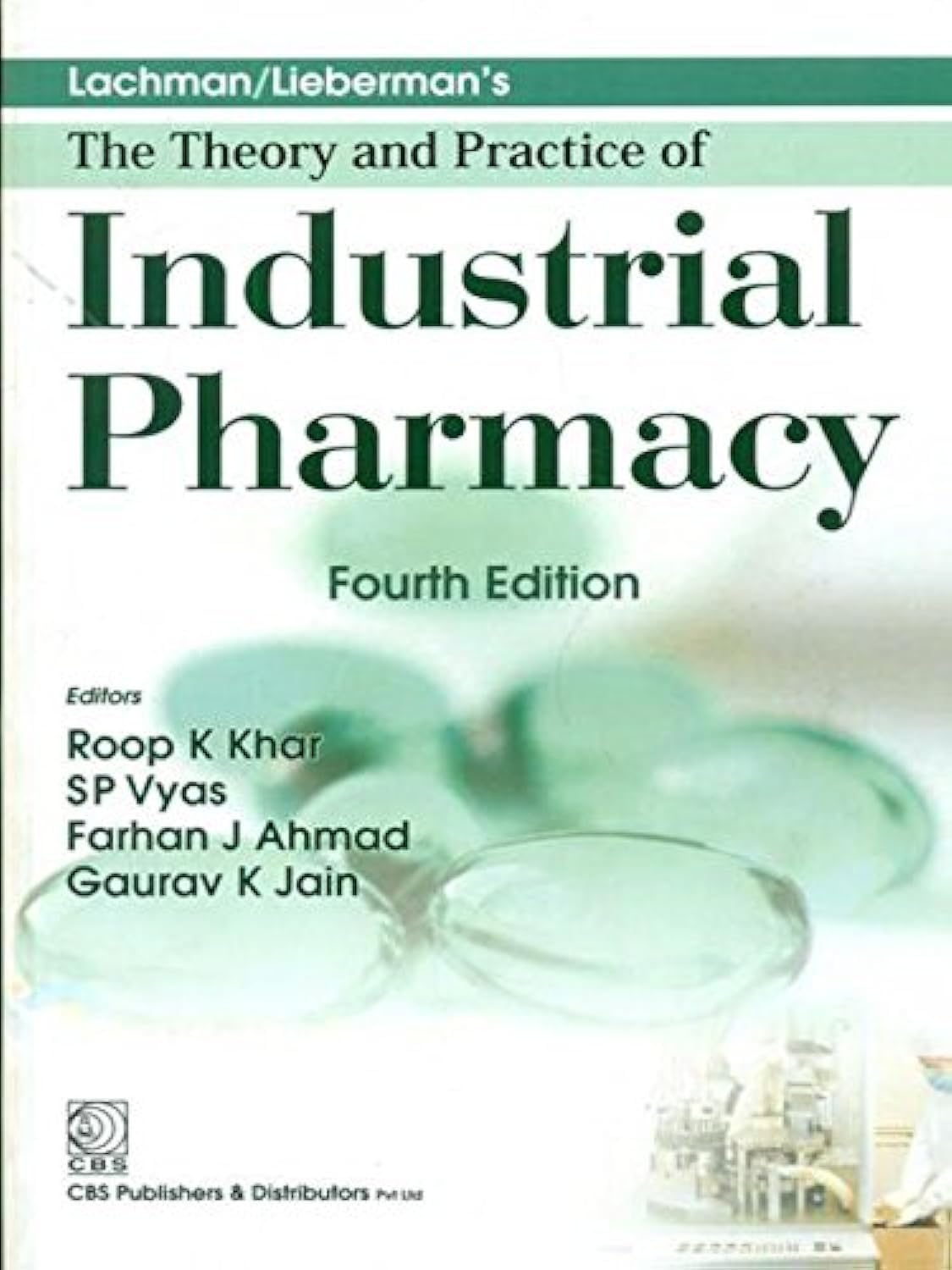 Lachman/Lieberman's The Theory And Practice Of Industrial Pharmacy,4e