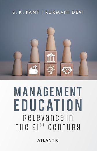 Management Education: Relevance in the 21st Century