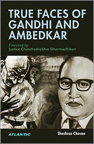 True Faces Of Gandhi And Ambedkar