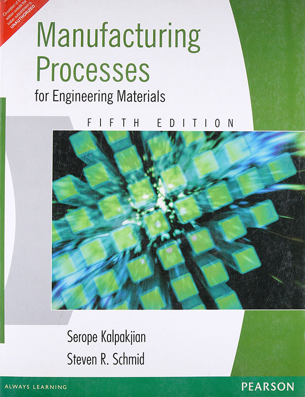 Manufacturing Process for Engineering Materials