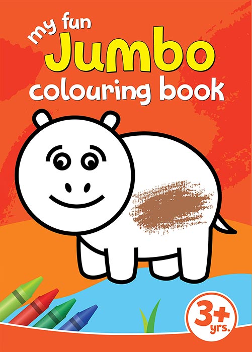 My Fun Jumbo Colouring Book: 80 Big Pictures to Colour