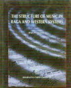 The Structure Of Music In Raga And Western Systems