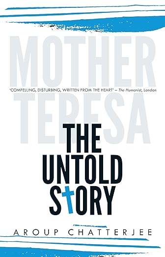 Mother Teresa: The Untold Story