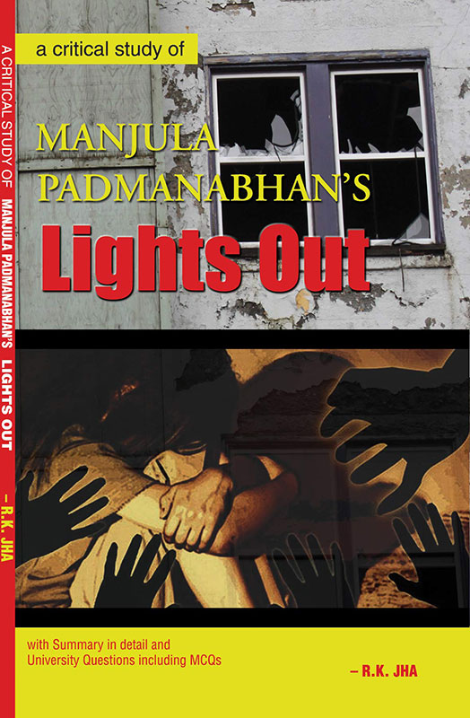 A Critical Study of Manjula Padmanabhan's Lights Out