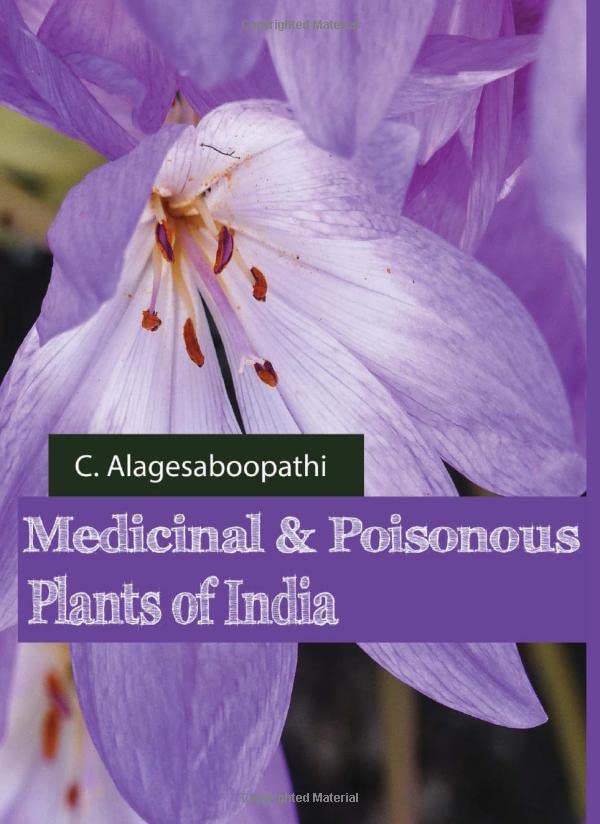 Medicinal and Poisonous Plants of India