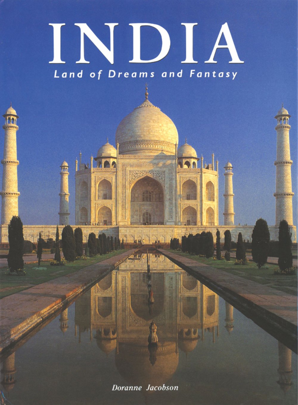 India: Land of Dreams and Fantasy