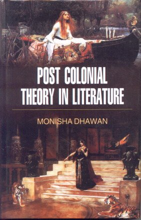 Post Colonial Theory in Literature