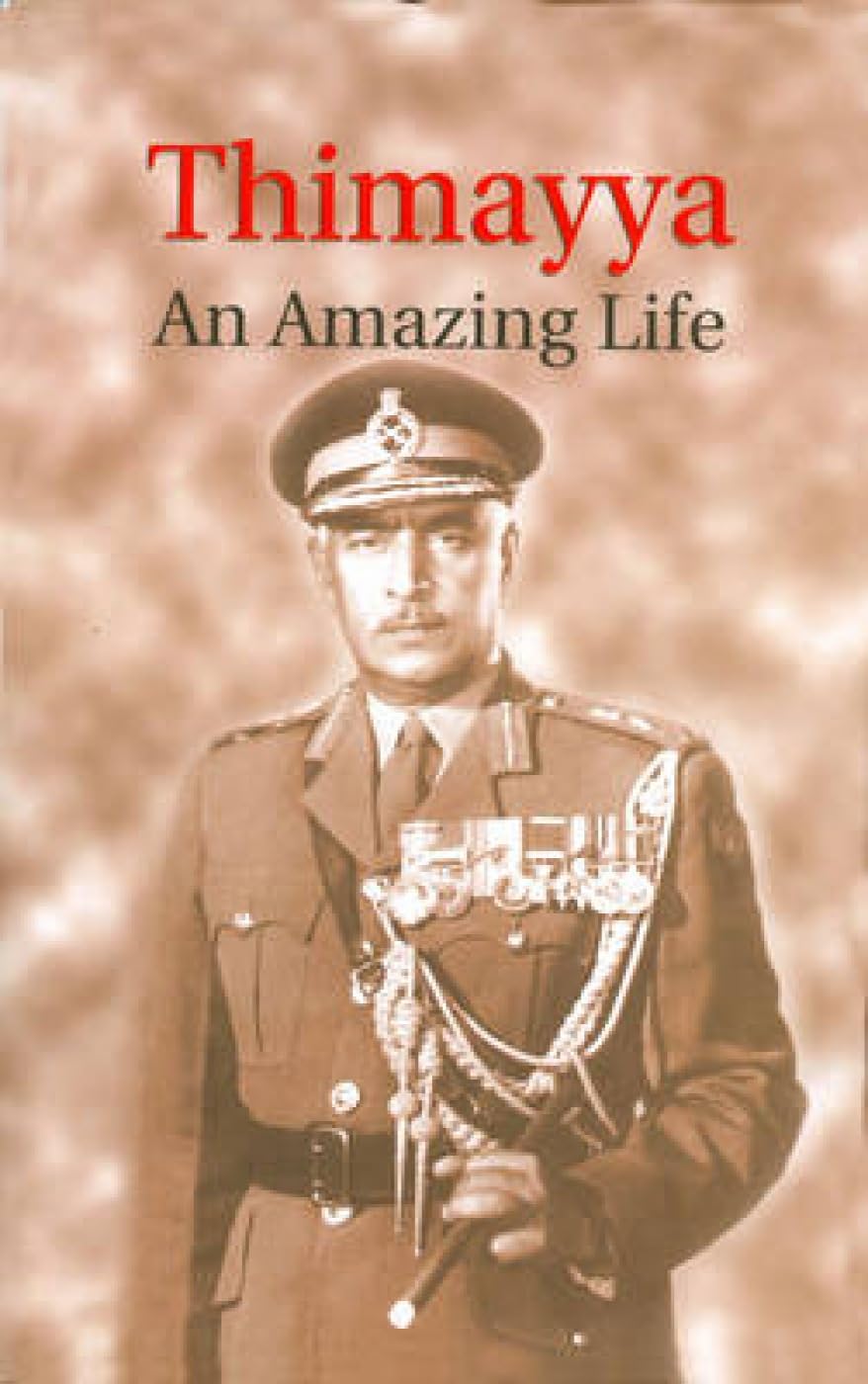 Thimayya: An Amazing Life