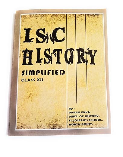 ISC HISTORY SIMPLIFIED