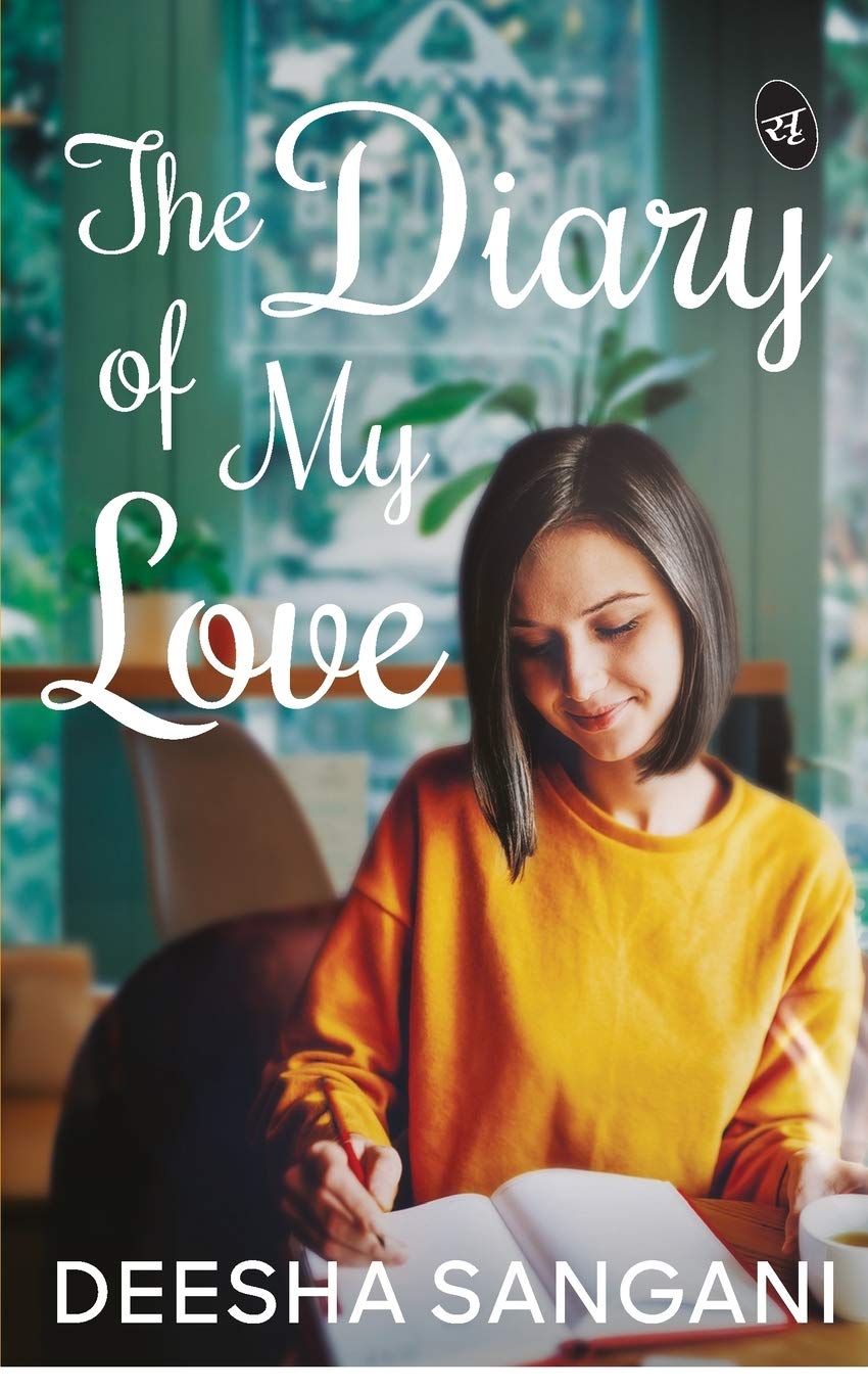 The Diary of My Love: A heart warming tale of dreams, love and new beginnings