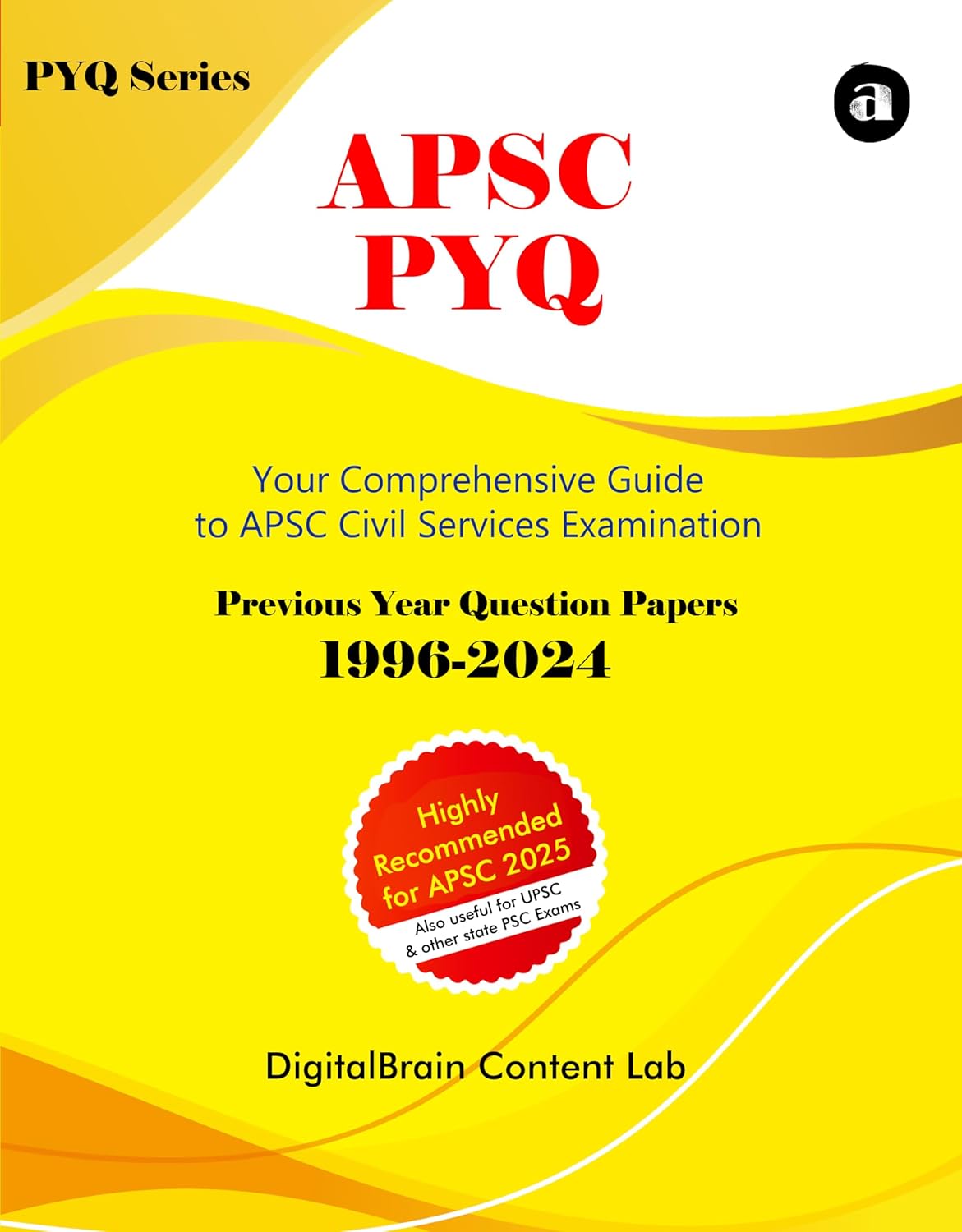 APSC PYQ | Previous Year Question Papers 1996-2024