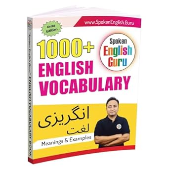 English Vocabulary Book in Urdu| Spoken English Book to Improve Daily Usage English Vocabulary | 1000 plus English Vocabulary with example in Urdu (Spoken English Vocabulary Urdu Edition by Spoken English Guru)