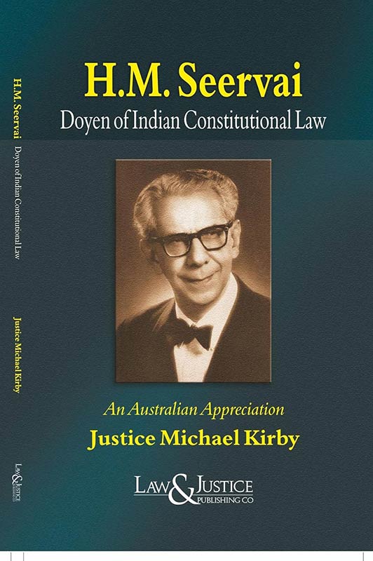 H.M. Seervai - Doyen of Indian Constitutional Law