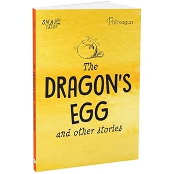 SnapTales: The Dragon's Egg and Other Stories | Exciting Story Collection | For 6 to 9 Year Old Kids