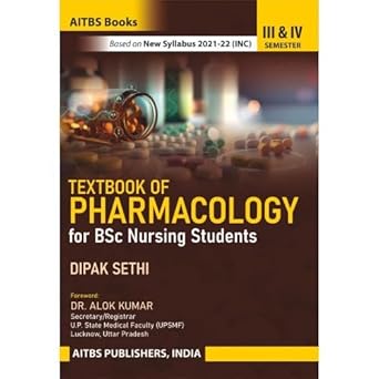 TEXTBOOK OF PHARMACOLOGY for BSc Nursing Students