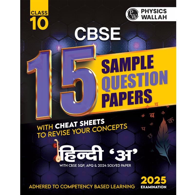 PW CBSE | Class 10 | 15 New Pattern Sample Question Papers Hindi - A For 2025 Board Exam with 50 Percent Competency Based Questions 100 Most Probable Questions