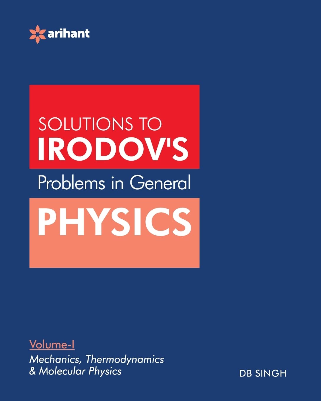 Problems In General Physics by IE Irodov's Vol. I