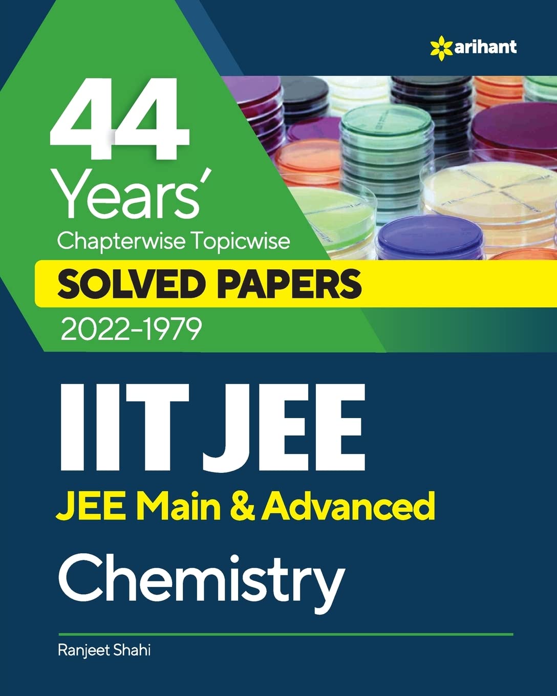 44 Years' Chapterwise Topicwise Solved Papers 2023-1979 IIT JEE Chemistry