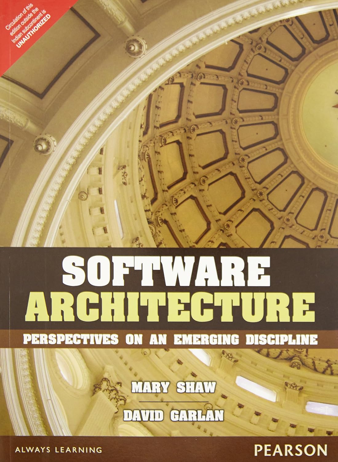 Software Architecture: Perspectives On An Emerging Discipline, 1st Edn