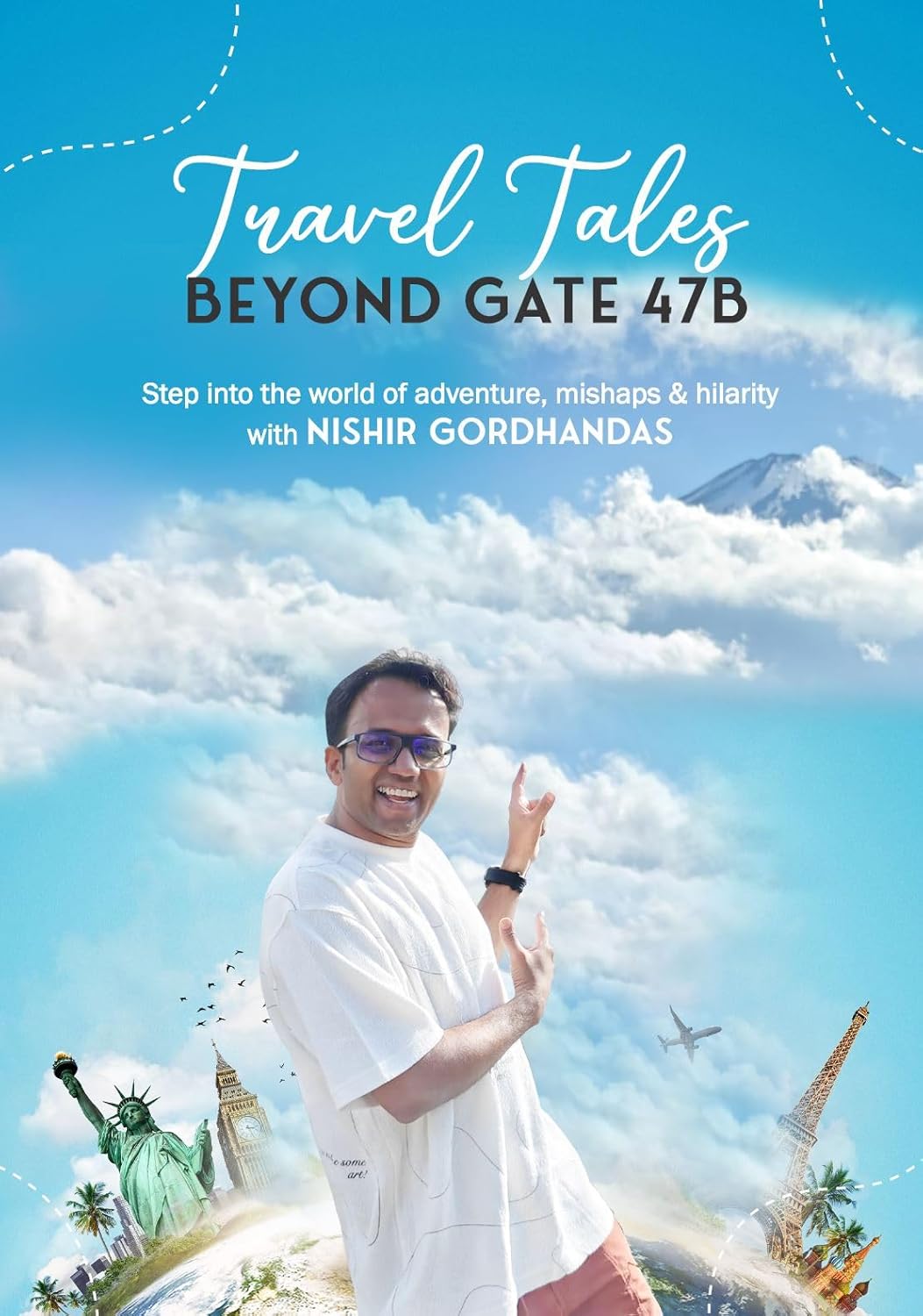 Travel Tales Beyond Gate 47B