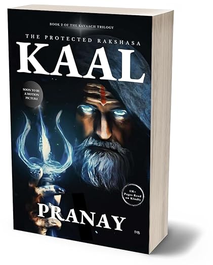 The Protected Rakshasa KAAL: Book 2 of KAVAACH Trilogy