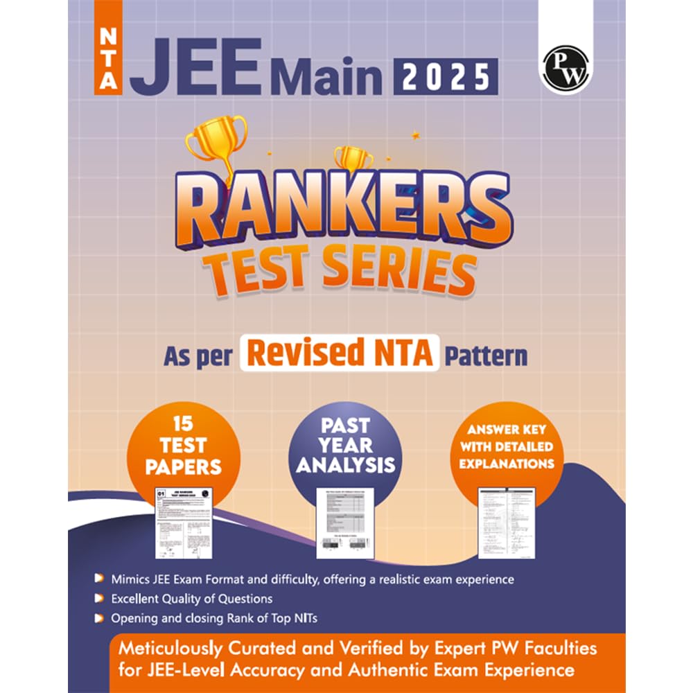 PW 15 JEE Main Rankers Test Series 2025 As Per Revised NTA Pattern (75 Questions)