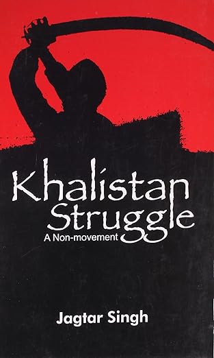 Khalistan Struggle: A Non - Movement