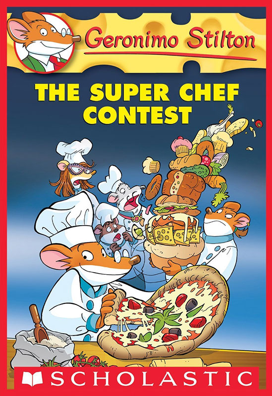 Geronimo Stilton #58: The Super Chef Contest [Paperback] 