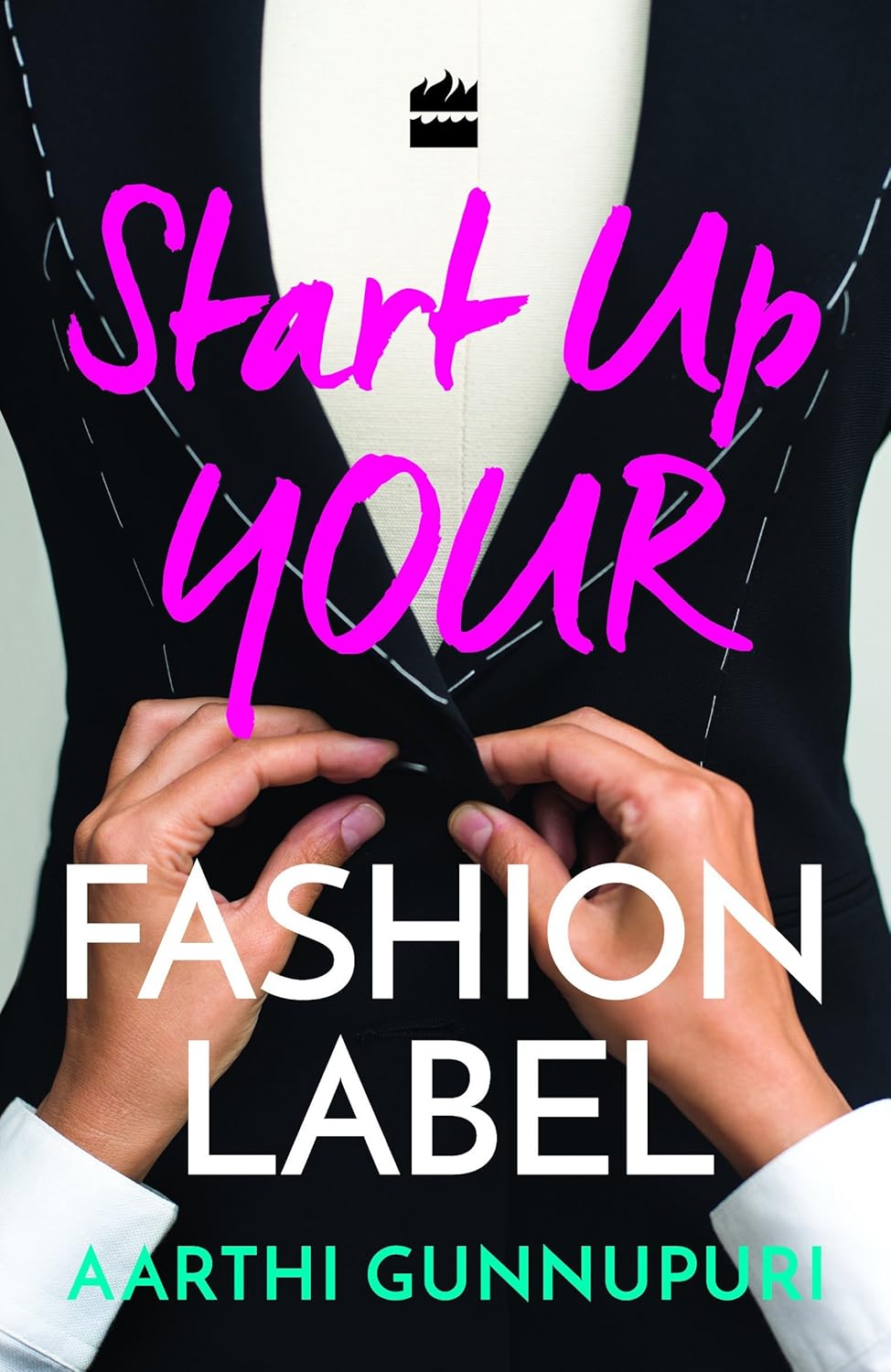 Start Up Your Fashion Label