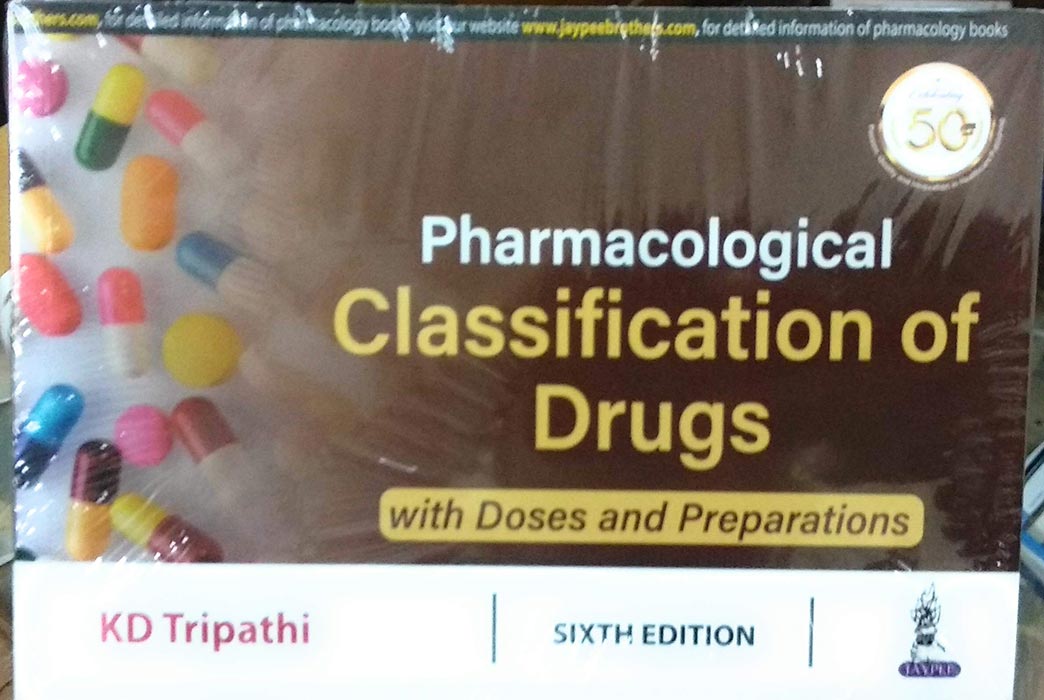 Pharmacological Classification of Drugs with Doses and Preparations