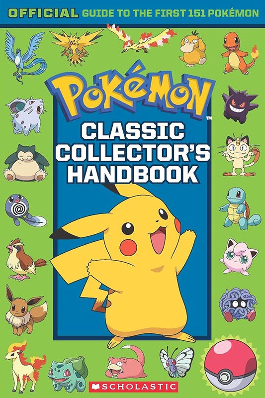 Classic Collector's Handbook: An Official Guide to the First 151 Pokemon (WITHOUT POSTER)