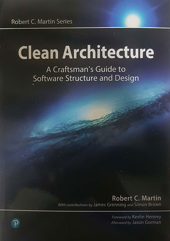 Clean Architecture: A Craftsman's Guide to Software Structure and Design (Robert C. Martin Series)