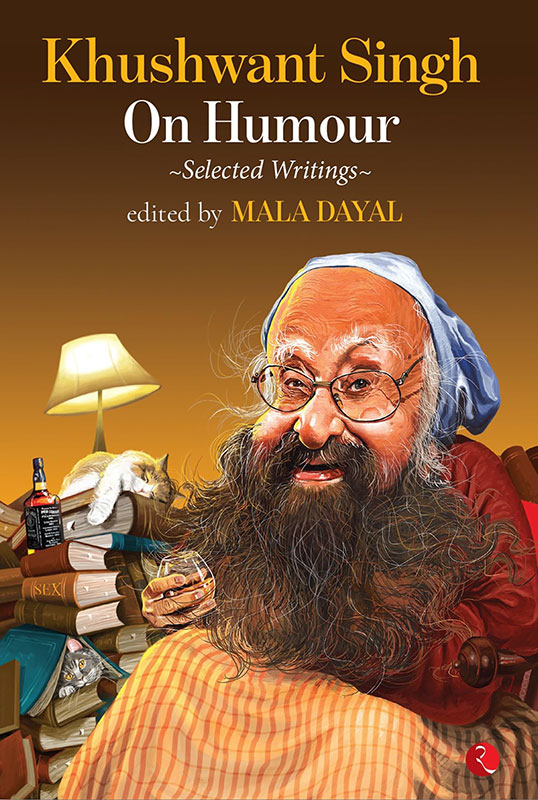 Khushwant Singh on Humour: Selected Writings